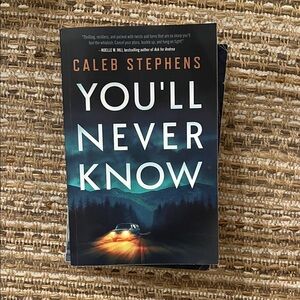 You'll Never Know Book by Caleb Stephens